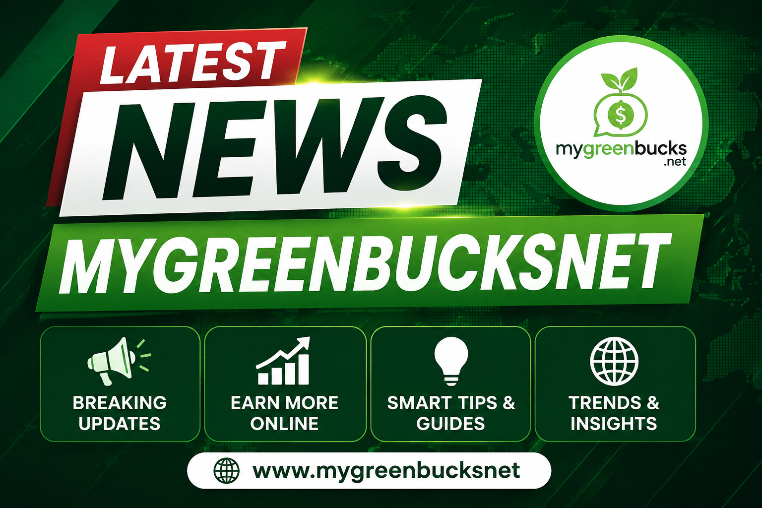 latest news mygreenbucksnet