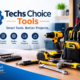 Techs Choice Tools