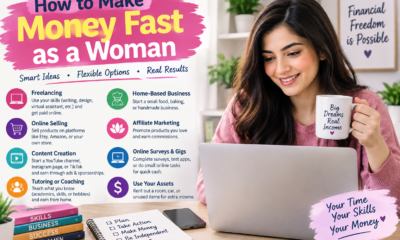 how to make money fast as a woman