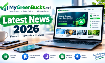 latest news mygreenbucks.net